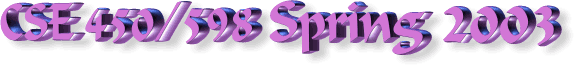 cse450/598 spring 2003